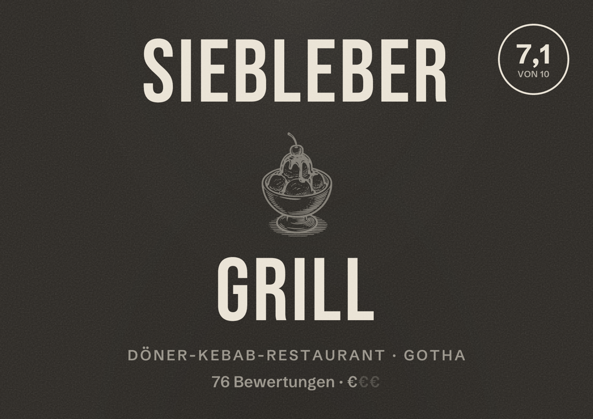 Illustriertes Poster von Siebleber Grill, Döner-Kebab-Restaurant in Gotha: Bewertung 7,1 von 10 aus 76 Bewertungen, Preisniveau €
