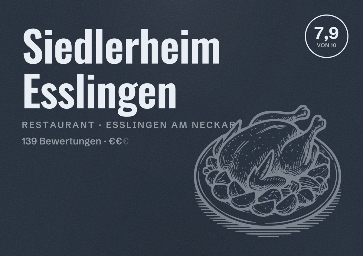Illustriertes Poster von Siedlerheim Esslingen, Restaurant in Esslingen am Neckar: Bewertung 7,9 von 10 aus 139 Bewertungen, Preisniveau €€