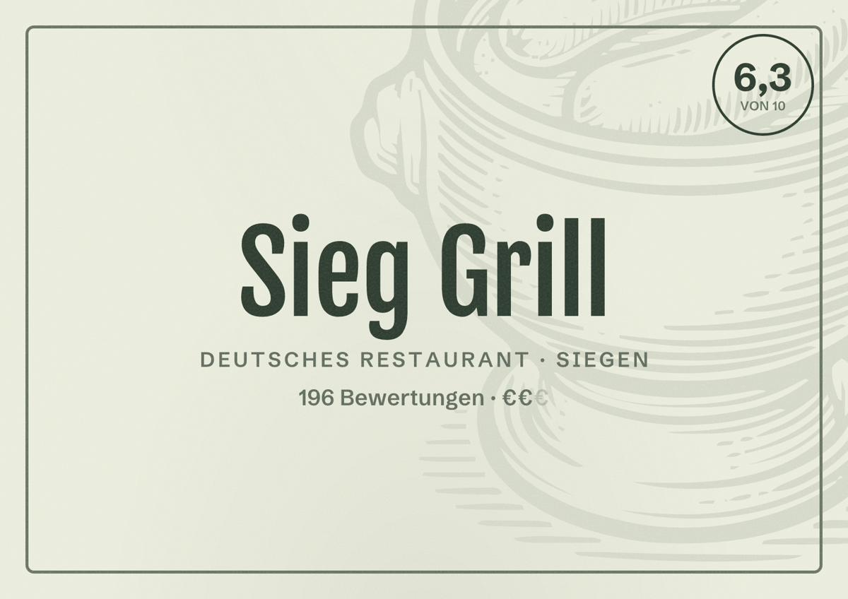 Illustriertes Poster von Sieg Grill, Deutsches Restaurant in Siegen: Bewertung 6,3 von 10 aus 196 Bewertungen, Preisniveau €€