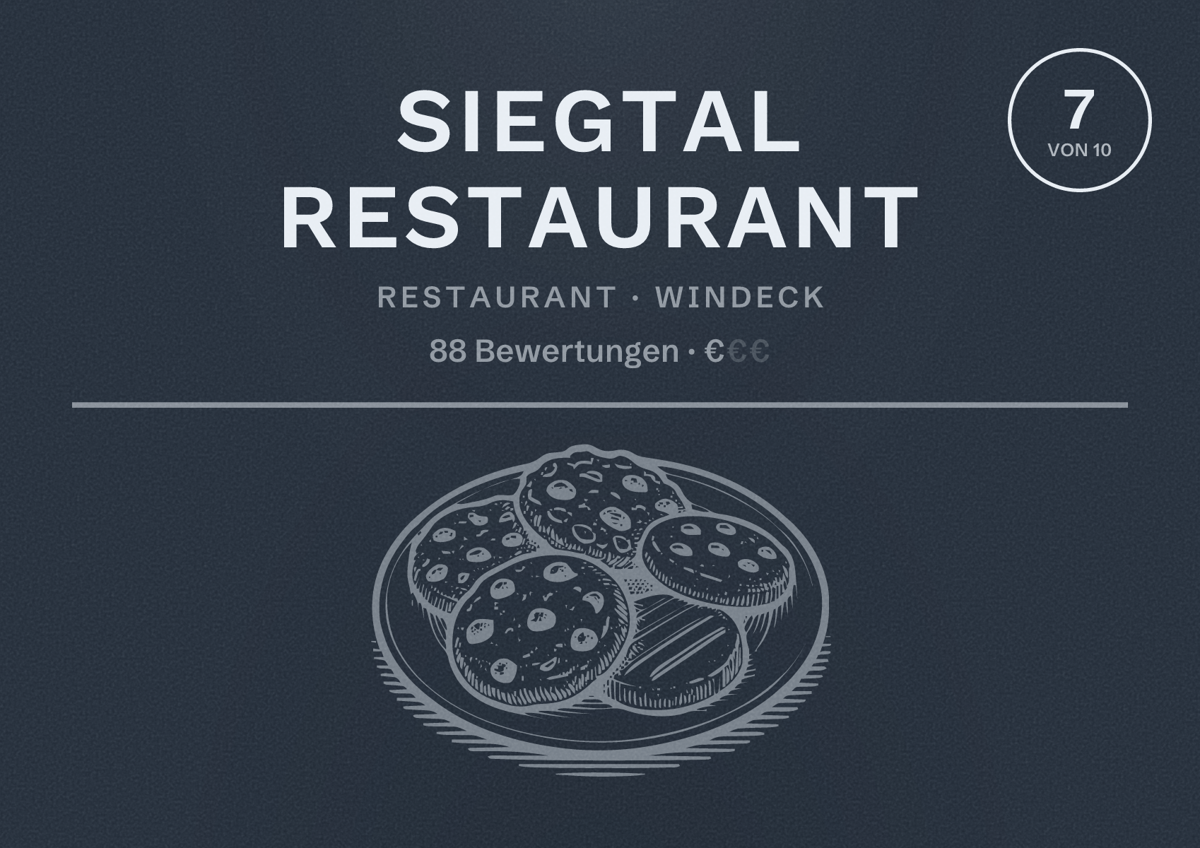 Illustriertes Poster von Siegtal Restaurant, Restaurant in Windeck: Bewertung 7 von 10 aus 88 Bewertungen, Preisniveau €