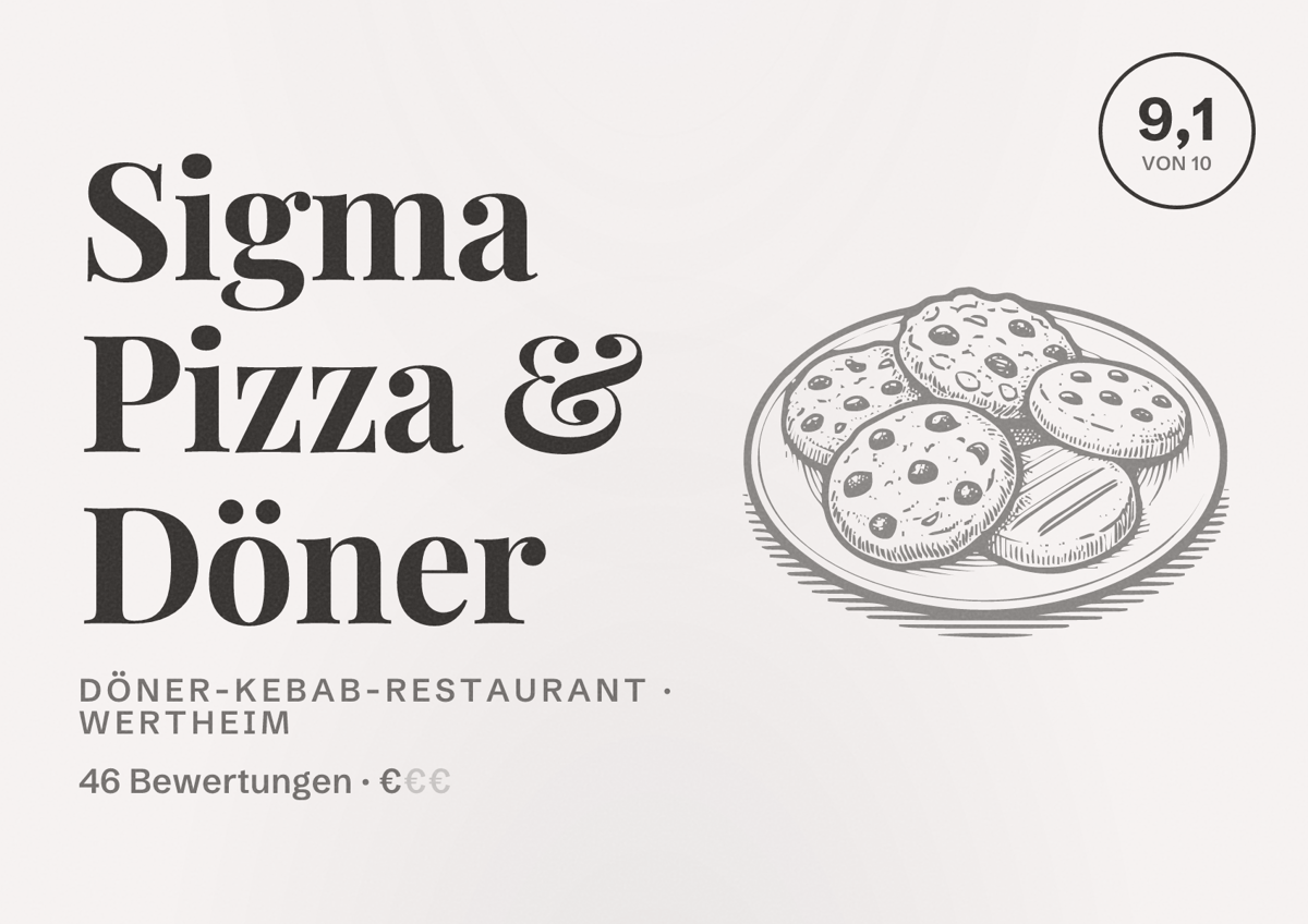 Illustriertes Poster von Sigma Pizza & Döner, Döner-Kebab-Restaurant in Wertheim: Bewertung 9,1 von 10 aus 46 Bewertungen, Preisniveau €