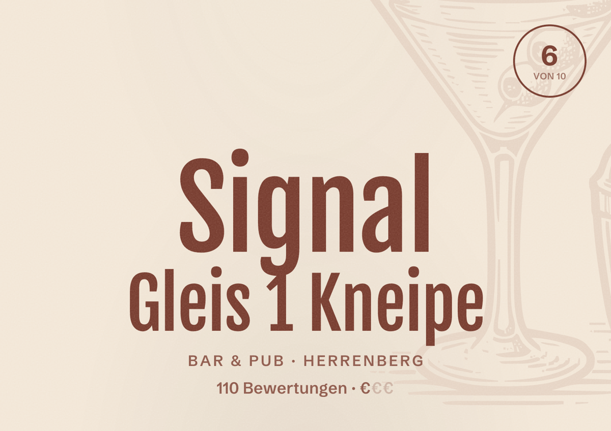 Illustriertes Poster von Signal Gleis 1 Kneipe, Bar & Pub in Herrenberg: Bewertung 6 von 10 aus 110 Bewertungen, Preisniveau €