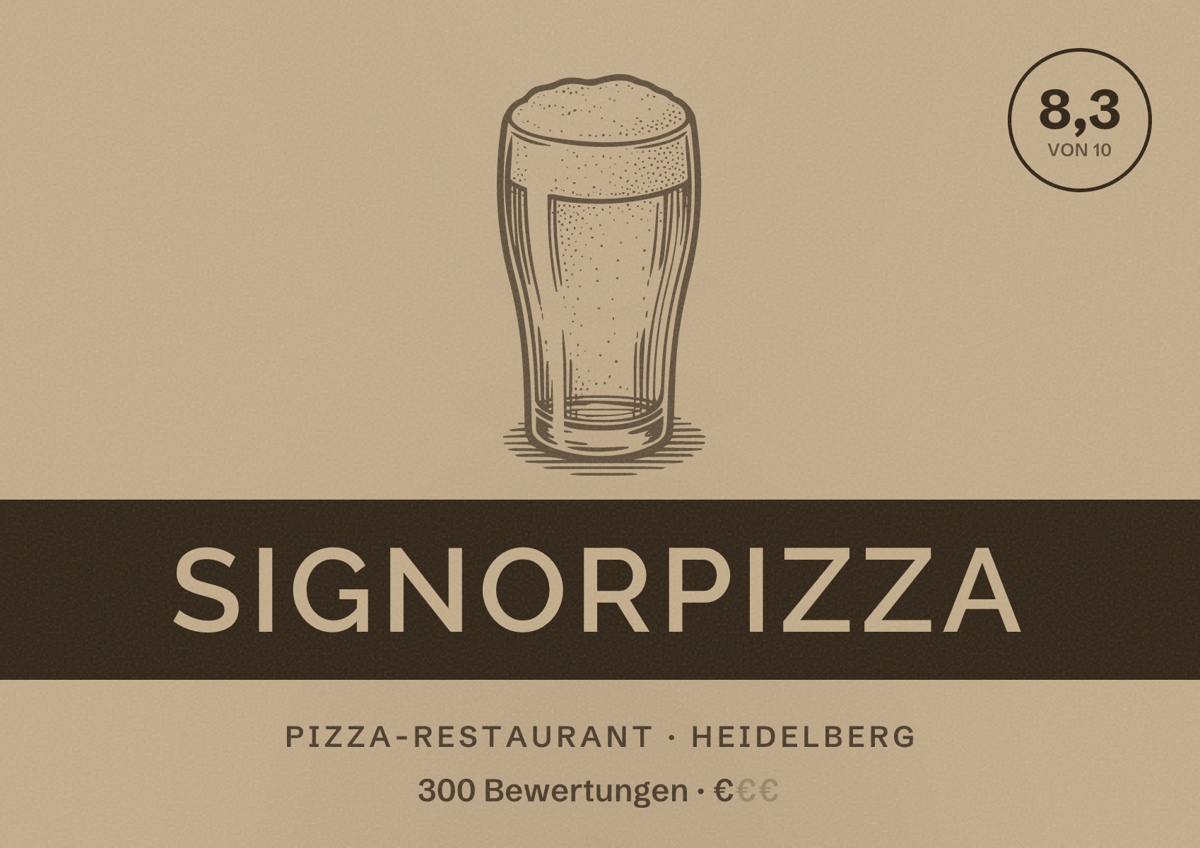 Illustriertes Poster von SIGNORPIZZA, Pizza-Restaurant in Heidelberg: Bewertung 8,3 von 10 aus 300 Bewertungen, Preisniveau €