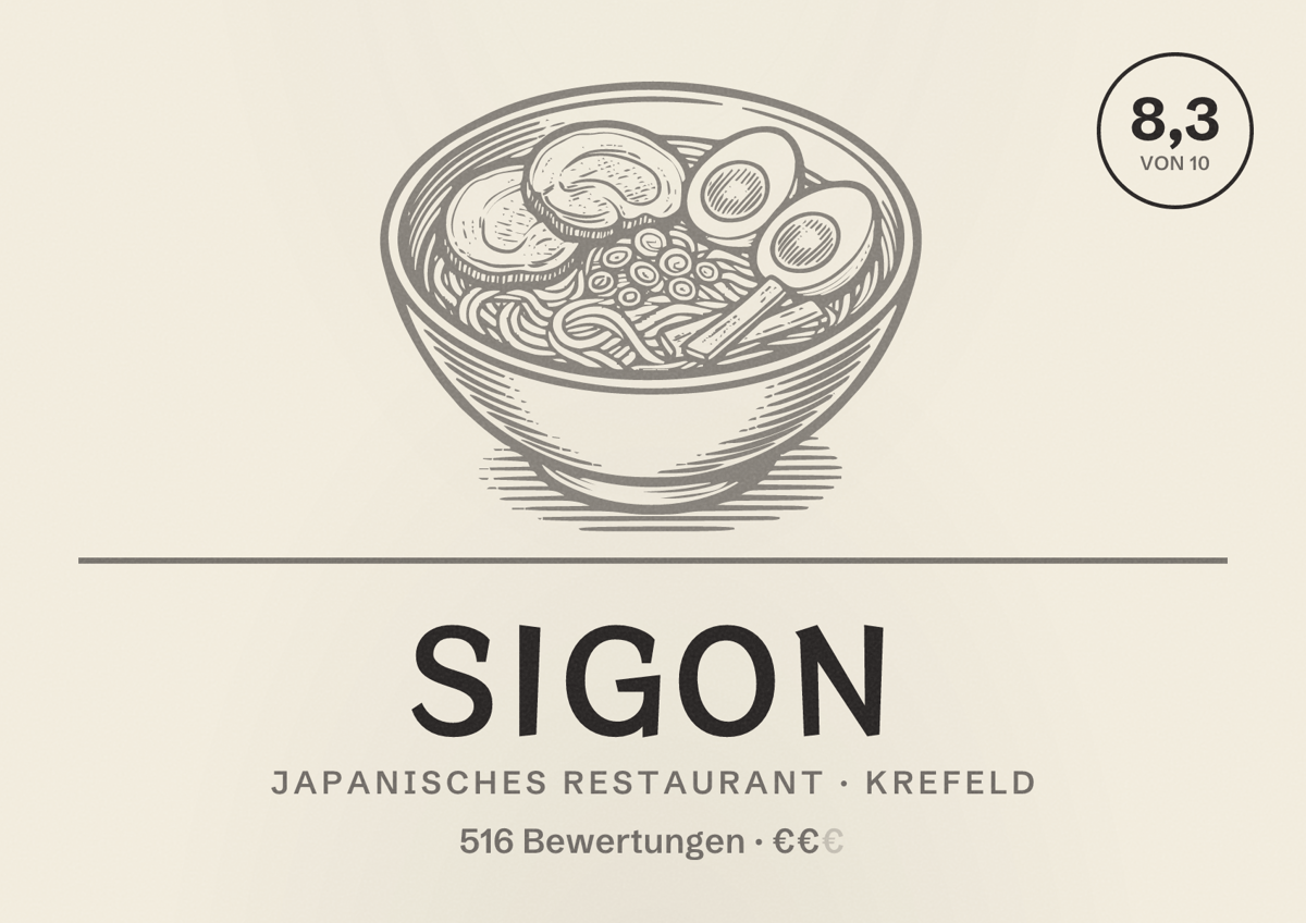 Illustriertes Poster von Sigon, Japanisches Restaurant in Krefeld: Bewertung 8,3 von 10 aus 516 Bewertungen, Preisniveau €€