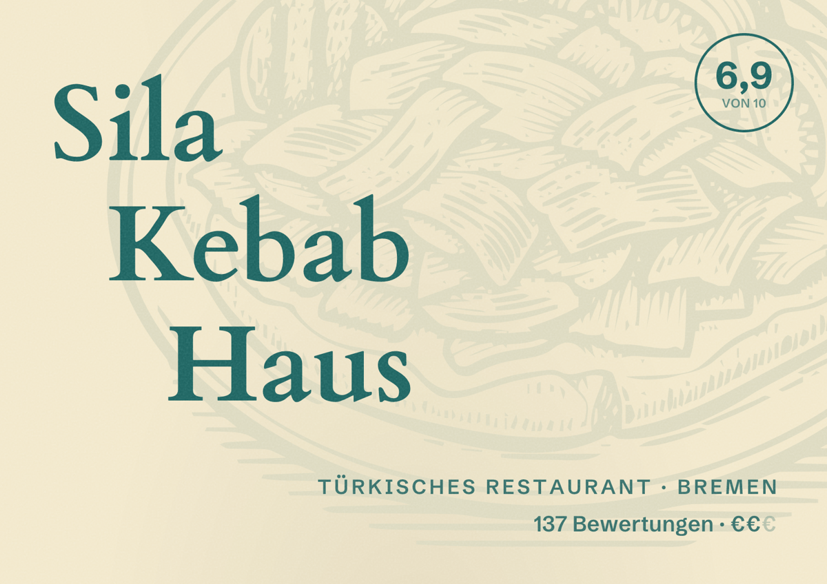 Illustriertes Poster von Sila Kebab Haus, Türkisches Restaurant in Bremen: Bewertung 6,9 von 10 aus 137 Bewertungen, Preisniveau €€
