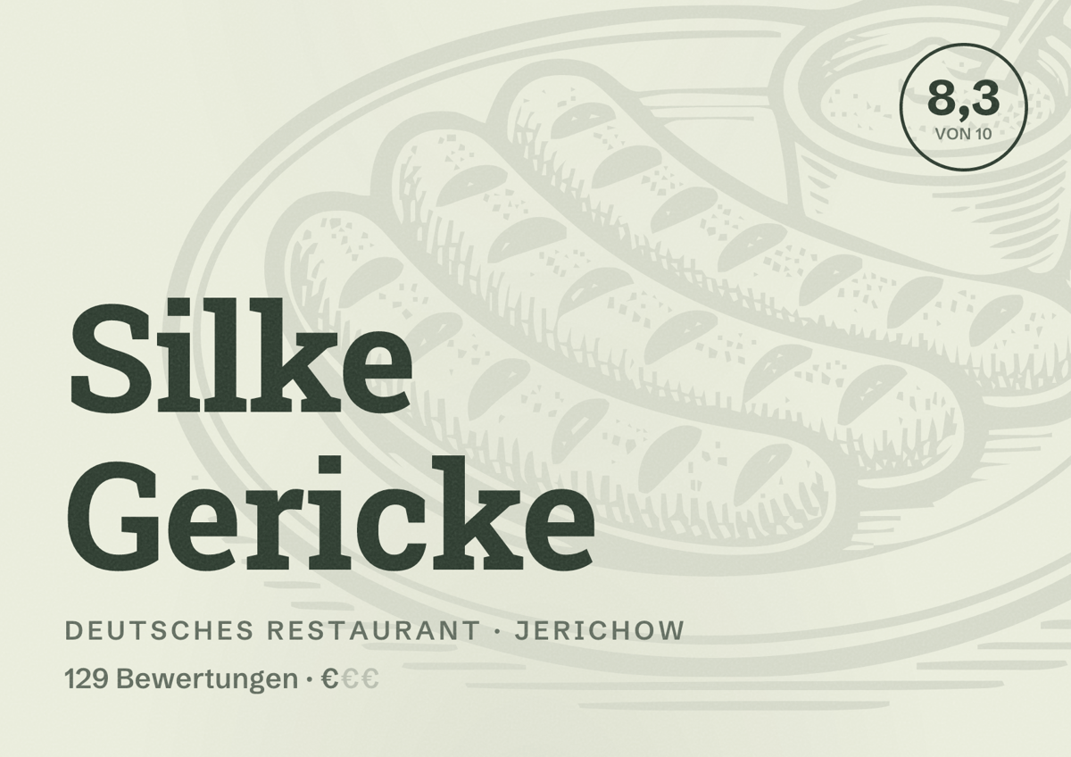 Illustriertes Poster von Silke Gericke, Deutsches Restaurant in Jerichow: Bewertung 8,3 von 10 aus 129 Bewertungen, Preisniveau €