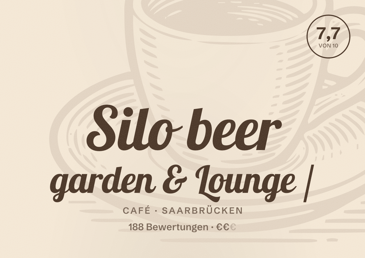 Illustriertes Poster von Silo beer garden & Lounge /, Café in Saarbrücken: Bewertung 7,7 von 10 aus 188 Bewertungen, Preisniveau €€