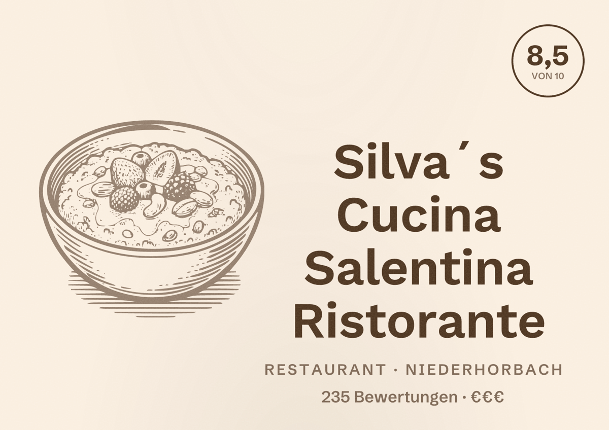 Illustriertes Poster von Silva´s Cucina Salentina Ristorante, Restaurant in Niederhorbach: Bewertung 8,5 von 10 aus 235 Bewertungen, Preisniveau €€€