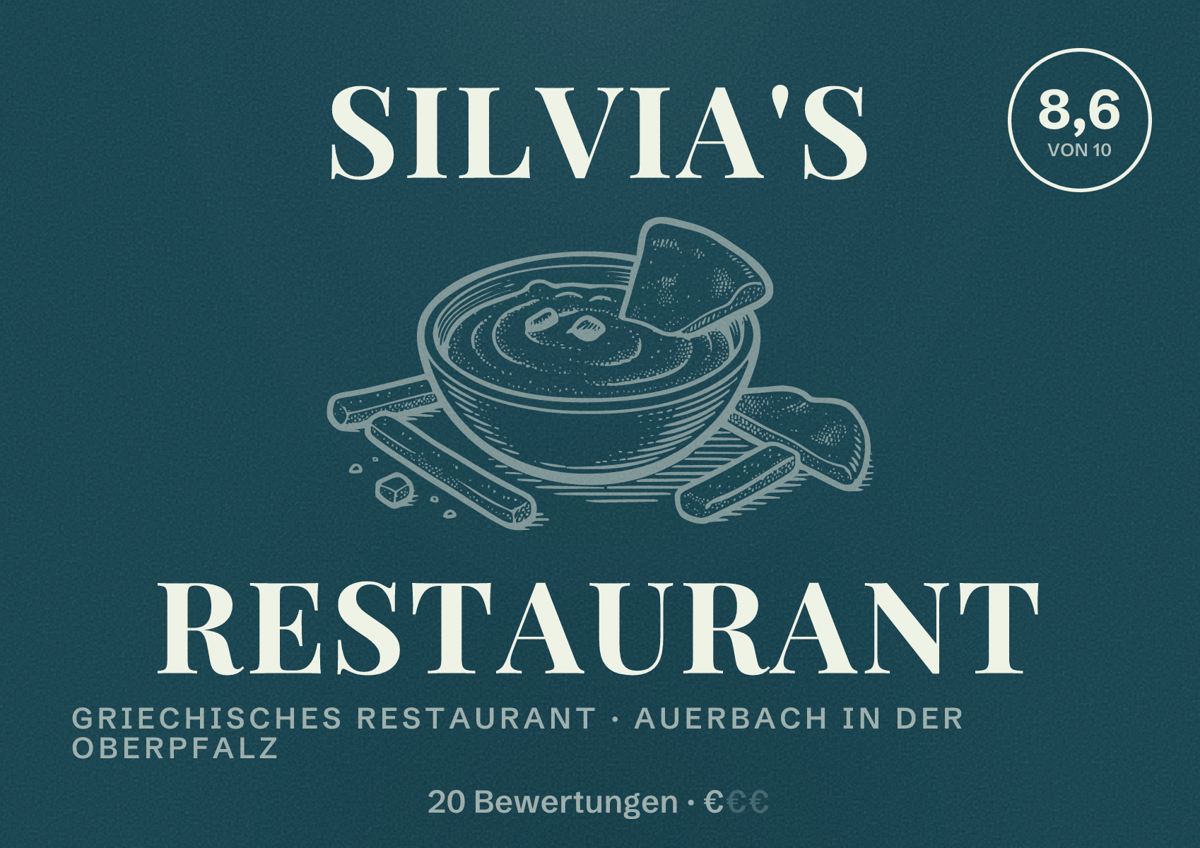 Illustriertes Poster von Silvia's Restaurant, Griechisches Restaurant in Auerbach in der Oberpfalz: Bewertung 8,6 von 10 aus 20 Bewertungen, Preisniveau €