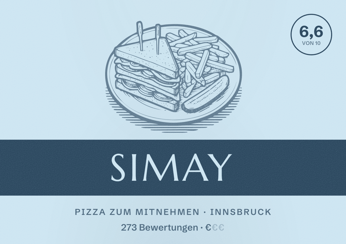 Illustriertes Poster von Simay, Pizza zum Mitnehmen in Innsbruck: Bewertung 6,6 von 10 aus 273 Bewertungen, Preisniveau €