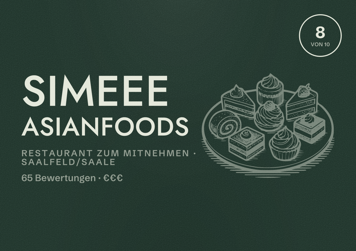 Illustriertes Poster von Simeee Asianfoods, Restaurant zum Mitnehmen in Saalfeld/Saale: Bewertung 8 von 10 aus 65 Bewertungen, Preisniveau €€€