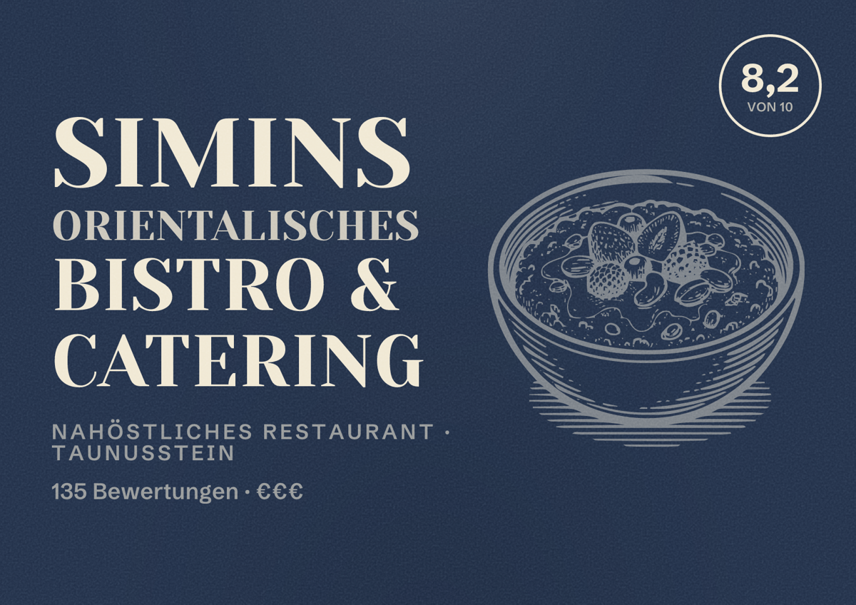 Illustriertes Poster von Simins Orientalisches Bistro & Catering, Nahöstliches Restaurant in Taunusstein: Bewertung 8,2 von 10 aus 135 Bewertungen, Preisniveau €€€
