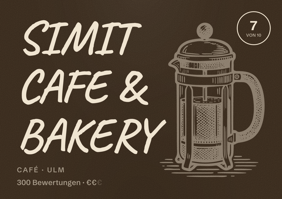 Illustriertes Poster von SIMIT CAFE & BAKERY, Café in Ulm: Bewertung 7 von 10 aus 300 Bewertungen, Preisniveau €€