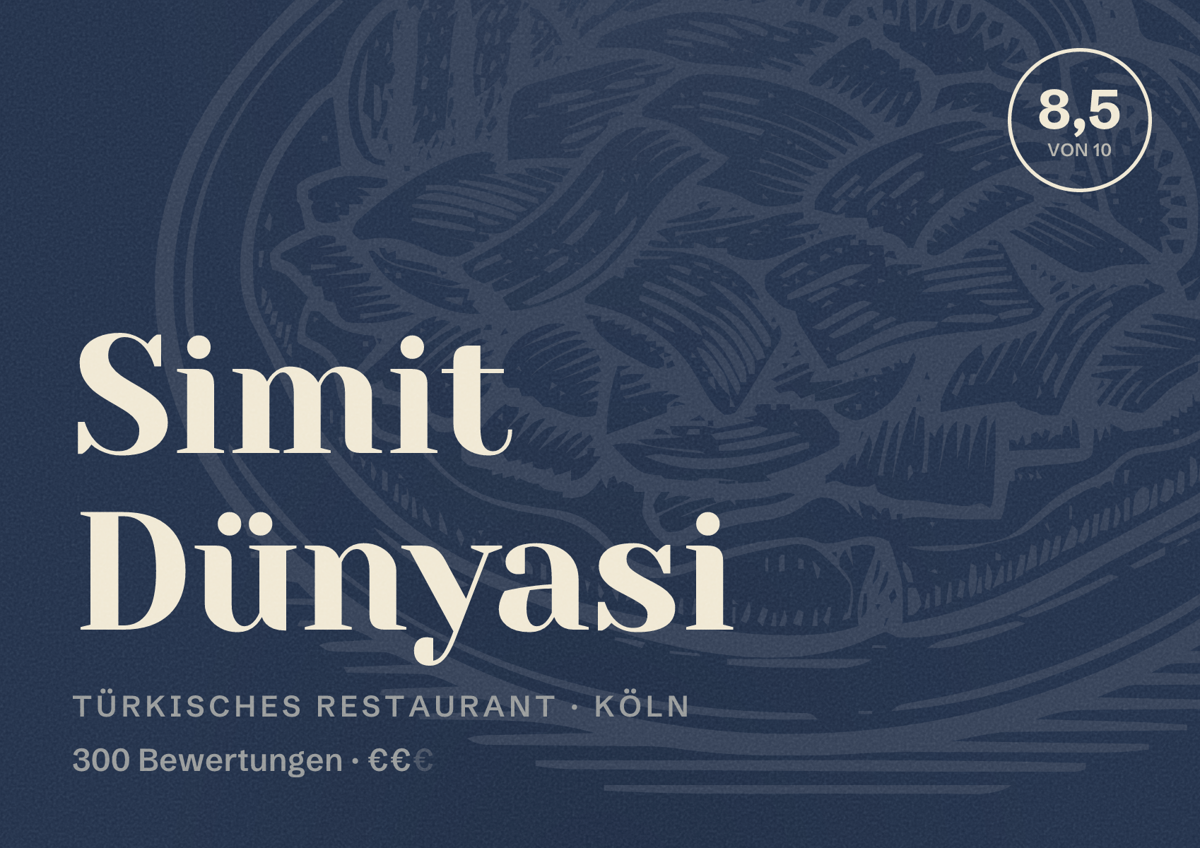 Illustriertes Poster von Simit Dünyasi, Türkisches Restaurant in Köln: Bewertung 8,5 von 10 aus 300 Bewertungen, Preisniveau €€