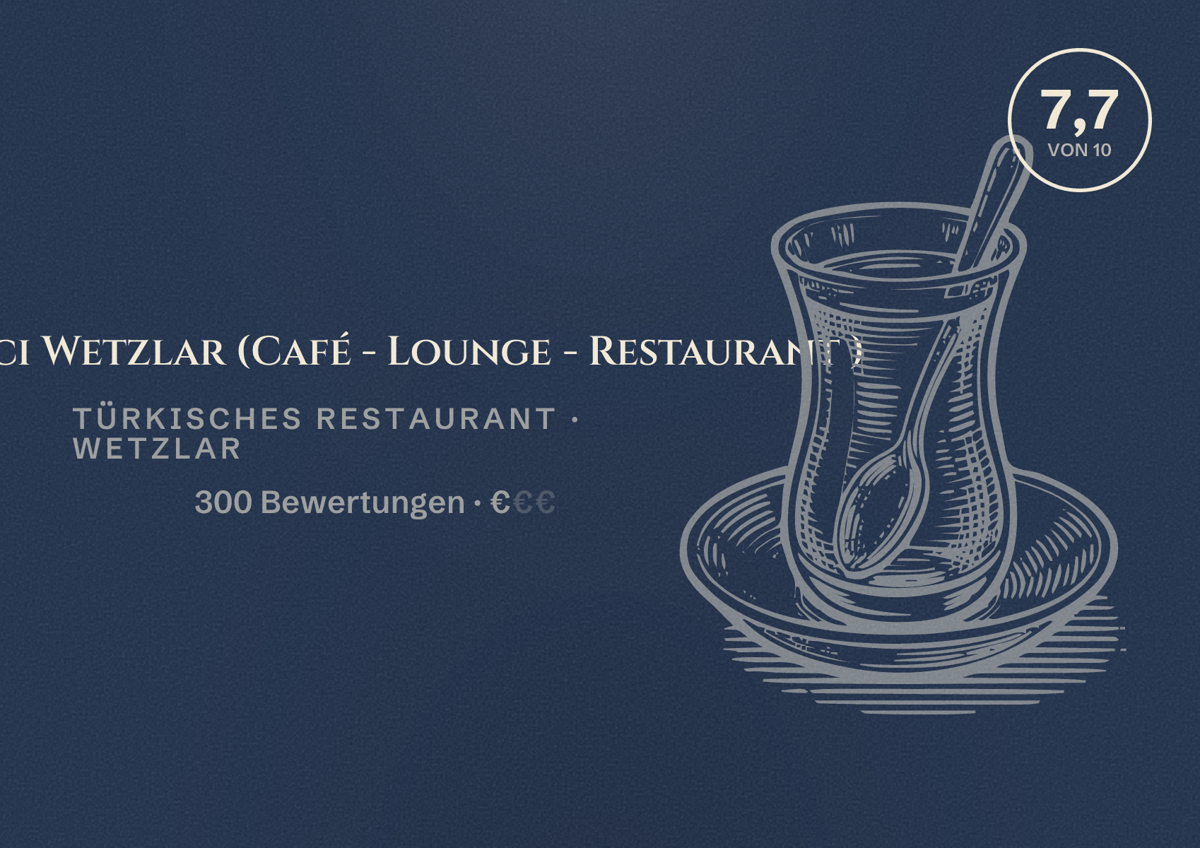 Illustriertes Poster von Simitci Wetzlar (Café - Lounge - Restaurant ), Türkisches Restaurant in Wetzlar: Bewertung 7,7 von 10 aus 300 Bewertungen, Preisniveau €