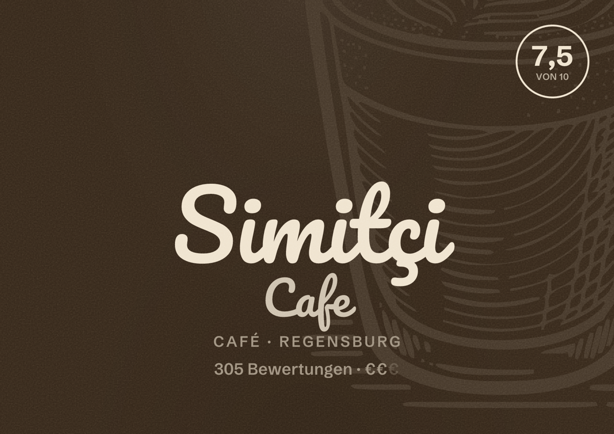 Illustriertes Poster von Simitçi Cafe, Café in Regensburg: Bewertung 7,5 von 10 aus 305 Bewertungen, Preisniveau €€