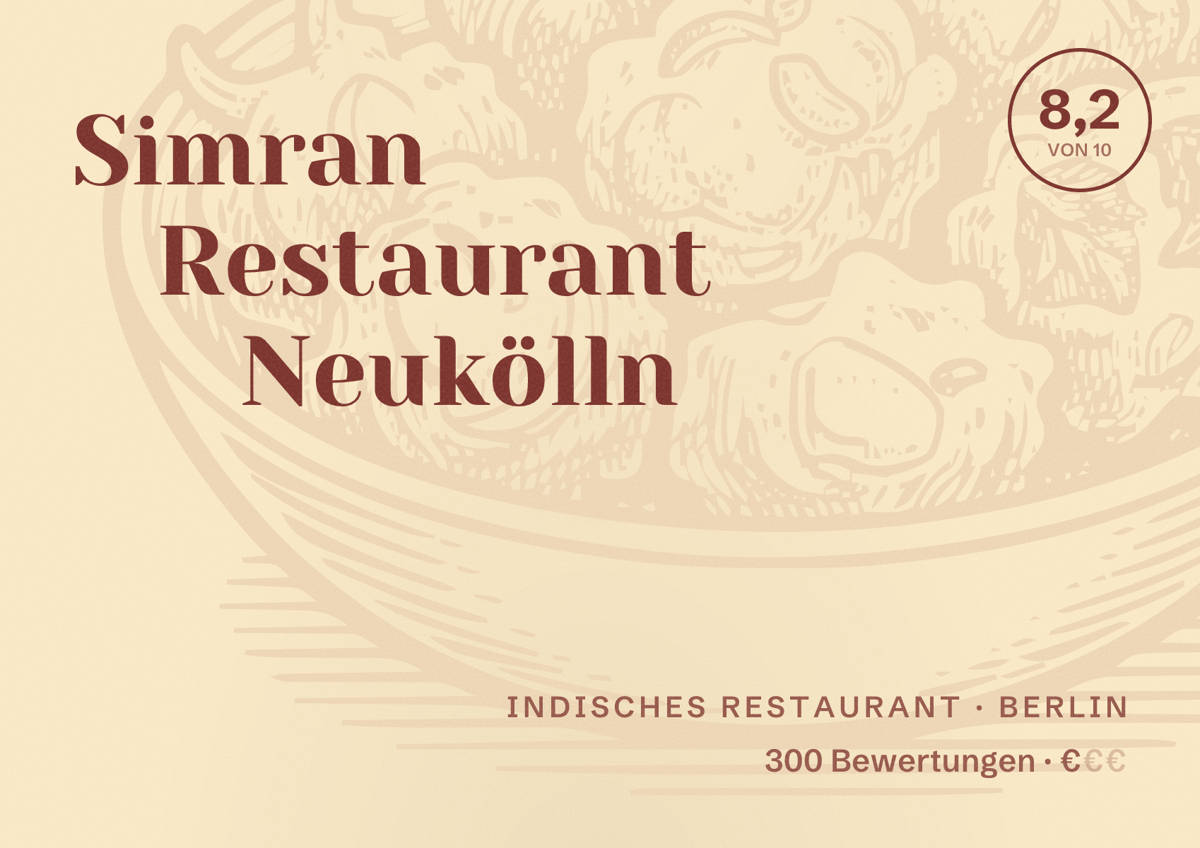 Illustriertes Poster von Simran Restaurant Neukölln, Indisches Restaurant in Berlin: Bewertung 8,2 von 10 aus 300 Bewertungen, Preisniveau €
