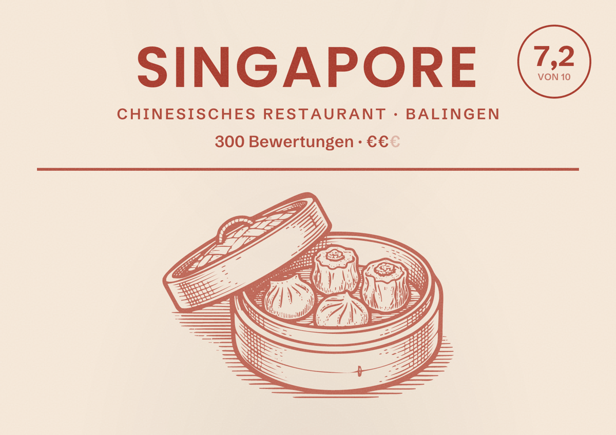 Illustriertes Poster von Singapore, Chinesisches Restaurant in Balingen: Bewertung 7,2 von 10 aus 300 Bewertungen, Preisniveau €€