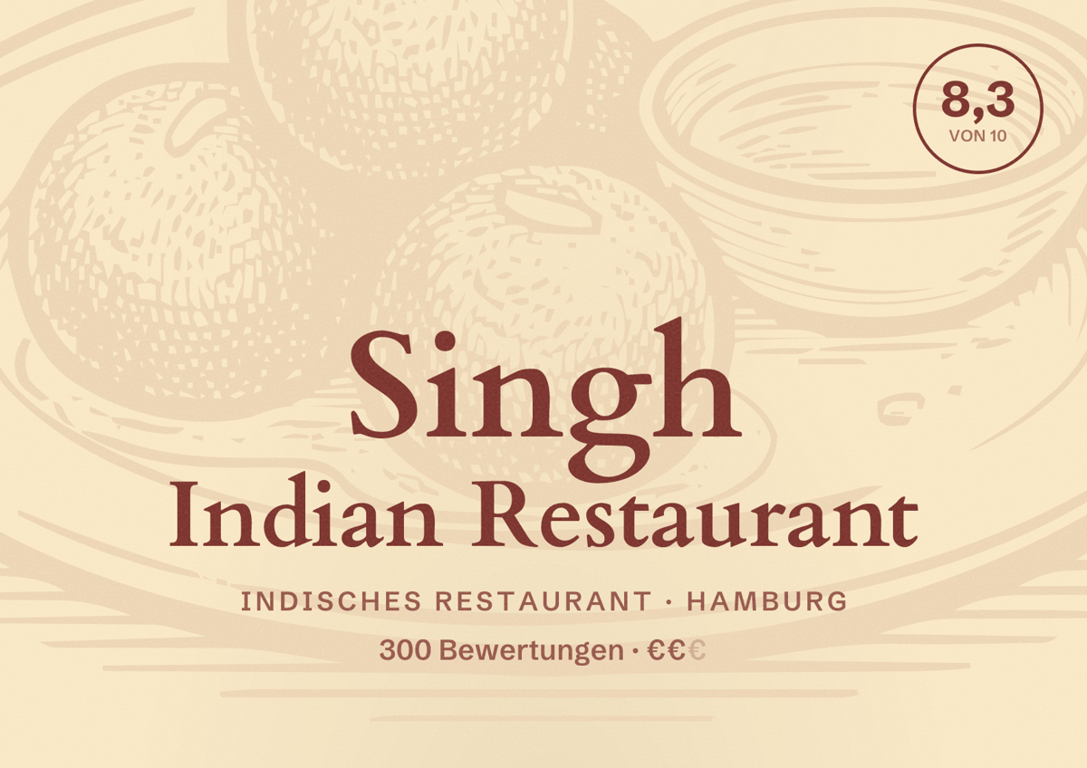 Illustriertes Poster von Singh Indian Restaurant, Indisches Restaurant in Hamburg: Bewertung 8,3 von 10 aus 300 Bewertungen, Preisniveau €€