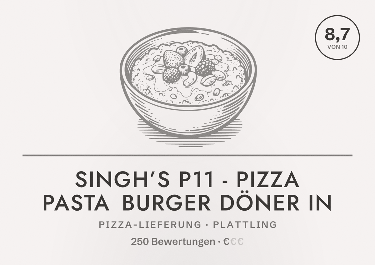Illustriertes Poster von Singh’s P11 - Pizza Pasta Burger Döner in, Pizza-Lieferung in Plattling: Bewertung 8,7 von 10 aus 250 Bewertungen, Preisniveau €