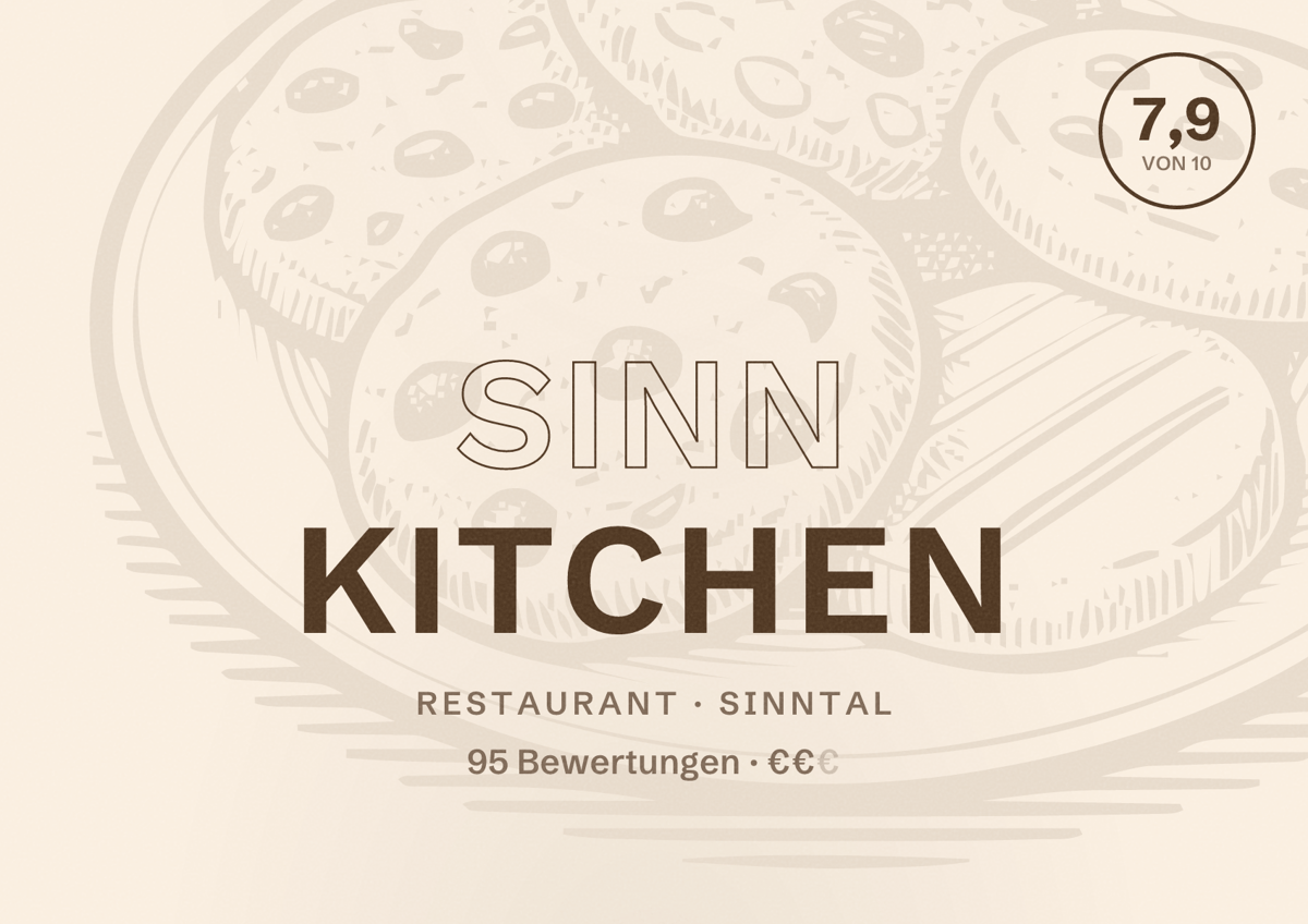 Illustriertes Poster von SINN Kitchen, Restaurant in Sinntal: Bewertung 7,9 von 10 aus 95 Bewertungen, Preisniveau €€