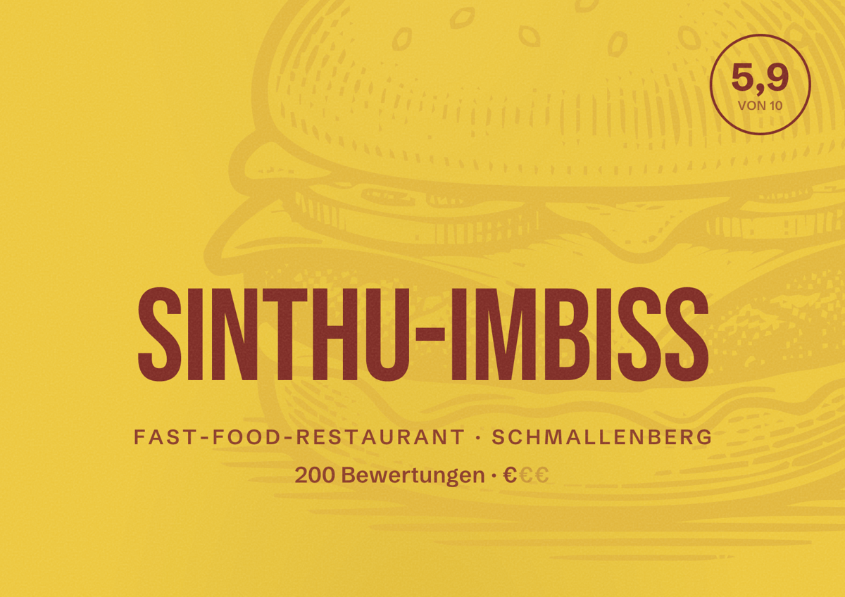 Illustriertes Poster von Sinthu-Imbiss, Fast-Food-Restaurant in Schmallenberg: Bewertung 5,9 von 10 aus 200 Bewertungen, Preisniveau €