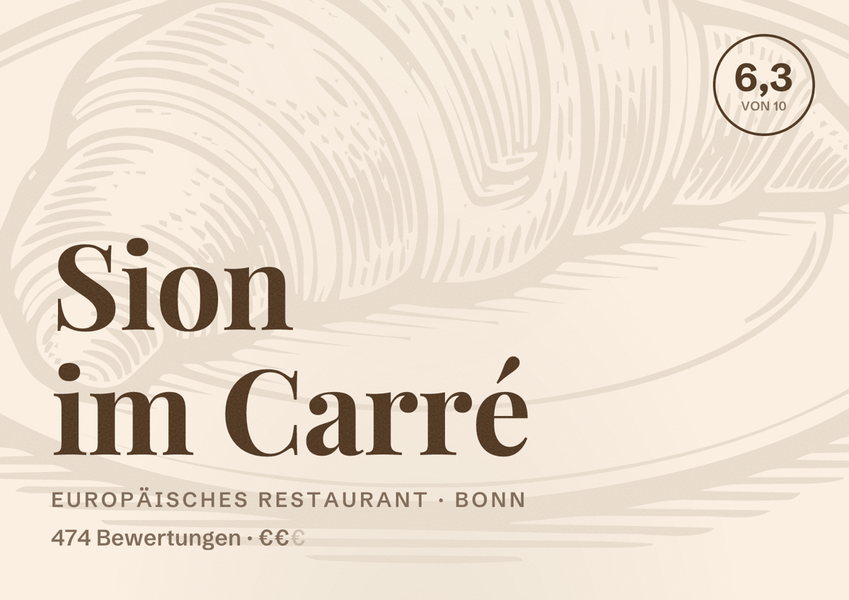 Illustriertes Poster von Sion im Carré, Europäisches Restaurant in Bonn: Bewertung 6,3 von 10 aus 474 Bewertungen, Preisniveau €€