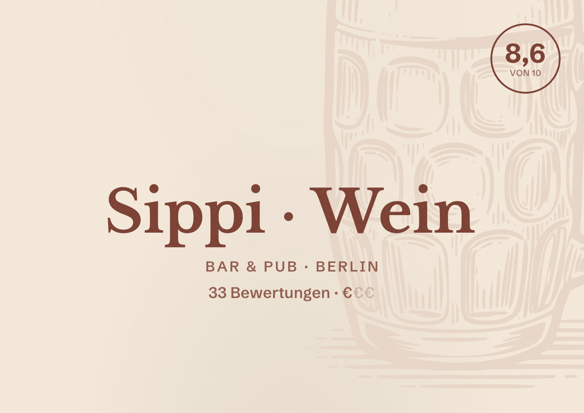 Illustriertes Poster von Sippi Wein, Bar & Pub in Berlin: Bewertung 8,6 von 10 aus 33 Bewertungen, Preisniveau €