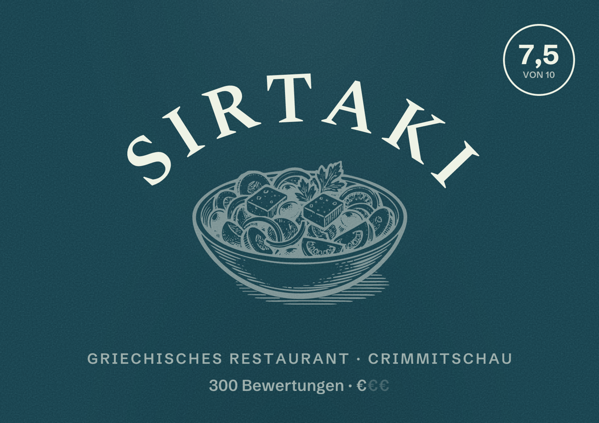 Illustriertes Poster von Sirtaki, Griechisches Restaurant in Crimmitschau: Bewertung 7,5 von 10 aus 300 Bewertungen, Preisniveau €