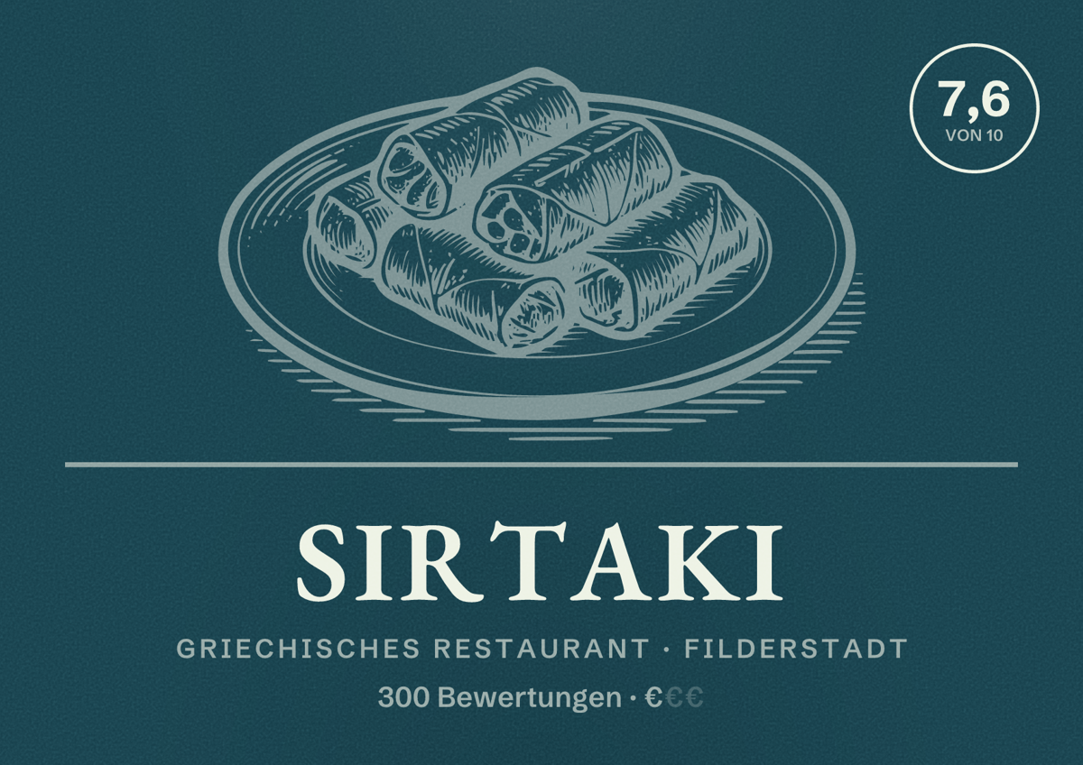Illustriertes Poster von Sirtaki, Griechisches Restaurant in Filderstadt: Bewertung 7,6 von 10 aus 300 Bewertungen, Preisniveau €
