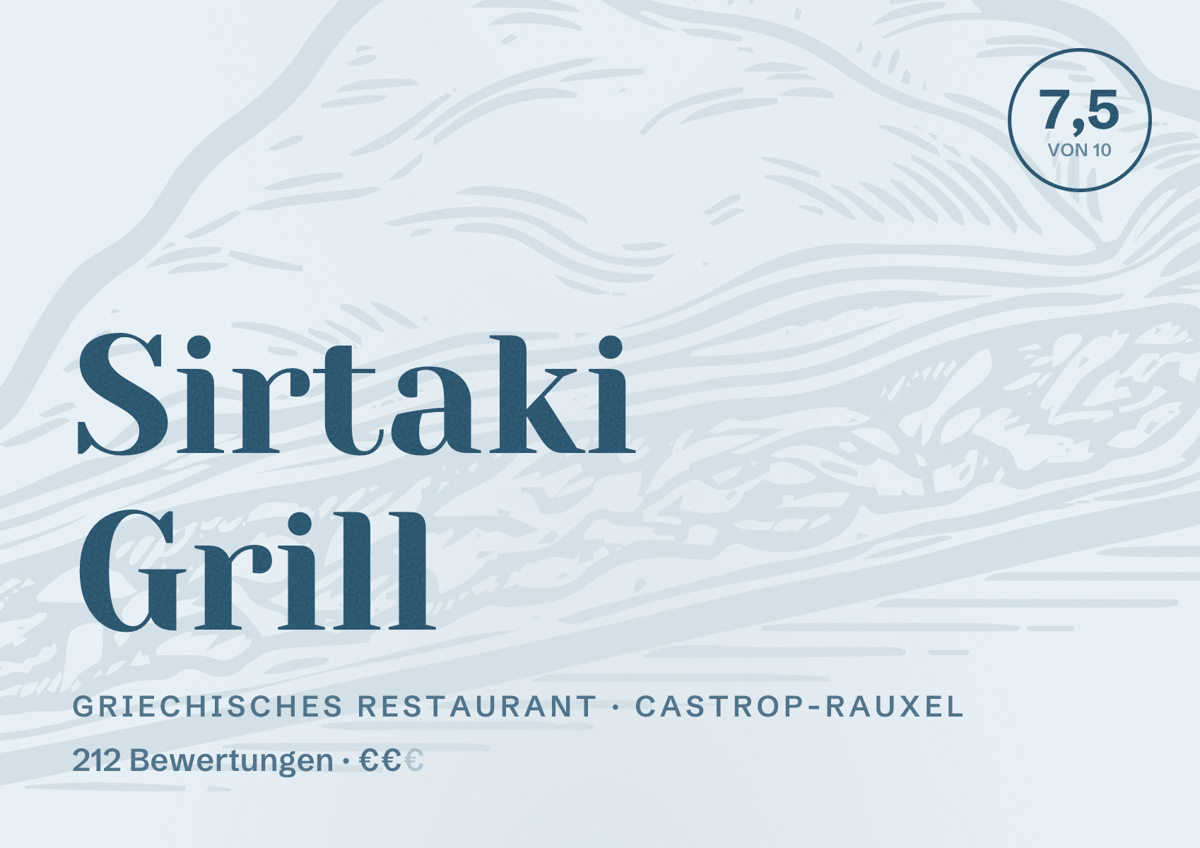 Illustriertes Poster von Sirtaki Grill, Griechisches Restaurant in Castrop-Rauxel: Bewertung 7,5 von 10 aus 212 Bewertungen, Preisniveau €€