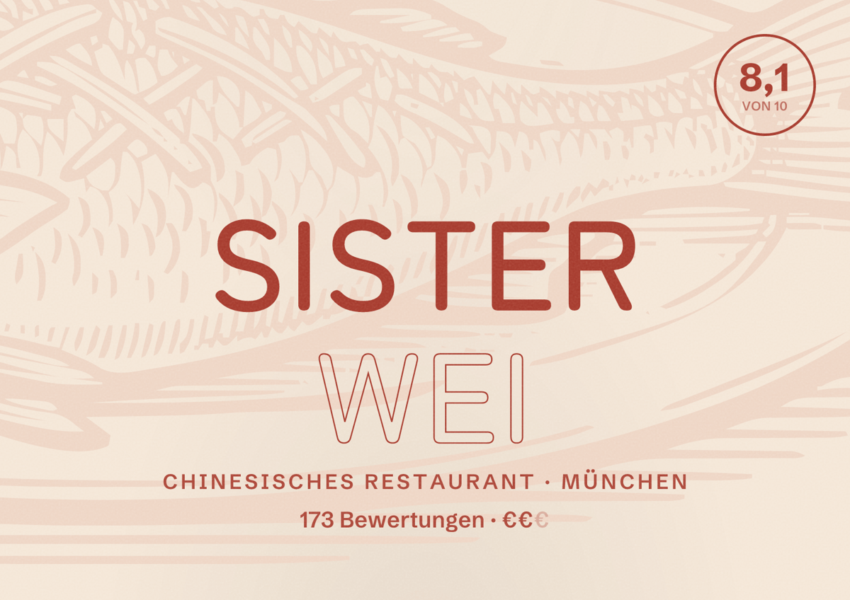 Illustriertes Poster von Sister Wei, Chinesisches Restaurant in München: Bewertung 8,1 von 10 aus 173 Bewertungen, Preisniveau €€