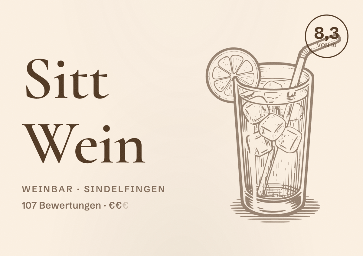 Illustriertes Poster von Sitt Wein, Weinbar in Sindelfingen: Bewertung 8,3 von 10 aus 107 Bewertungen, Preisniveau €€