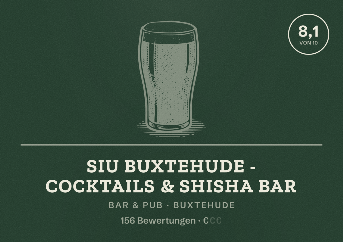 Illustriertes Poster von SIU Buxtehude - Cocktails & Shisha Bar, Bar & Pub in Buxtehude: Bewertung 8,1 von 10 aus 156 Bewertungen, Preisniveau €