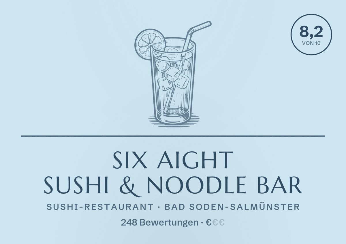 Illustriertes Poster von Six Aight Sushi & Noodle Bar, Sushi-Restaurant in Bad Soden-Salmünster: Bewertung 8,2 von 10 aus 248 Bewertungen, Preisniveau €