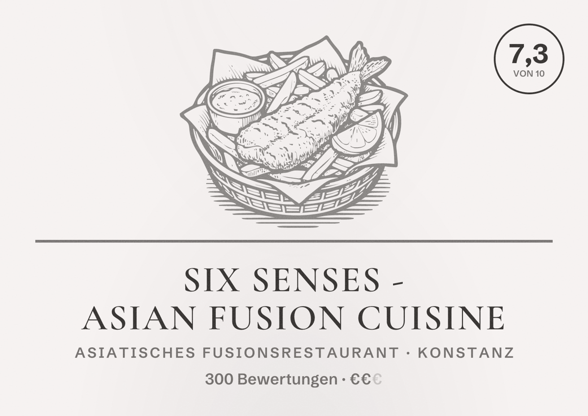 Illustriertes Poster von Six Senses - Asian Fusion Cuisine, Asiatisches Fusionsrestaurant in Konstanz: Bewertung 7,3 von 10 aus 300 Bewertungen, Preisniveau €€