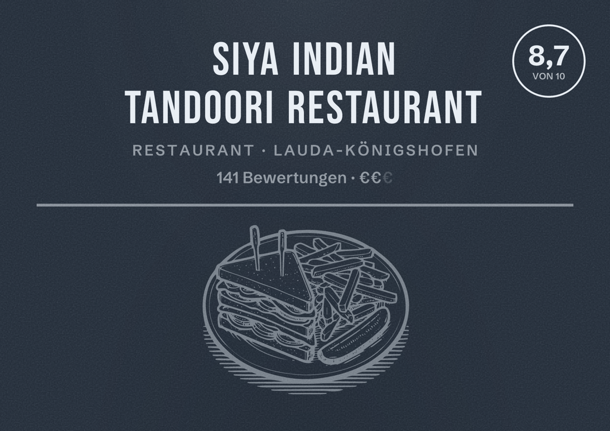 Illustriertes Poster von SIYA Indian Tandoori Restaurant, Restaurant in Lauda-Königshofen: Bewertung 8,7 von 10 aus 141 Bewertungen, Preisniveau €€