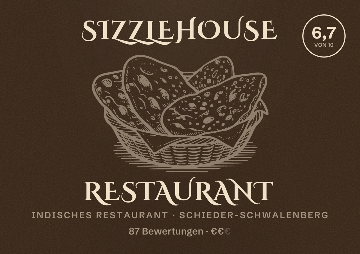 Illustriertes Poster von SizzleHouse Restaurant, Indisches Restaurant in Schieder-Schwalenberg: Bewertung 6,7 von 10 aus 87 Bewertungen, Preisniveau €€