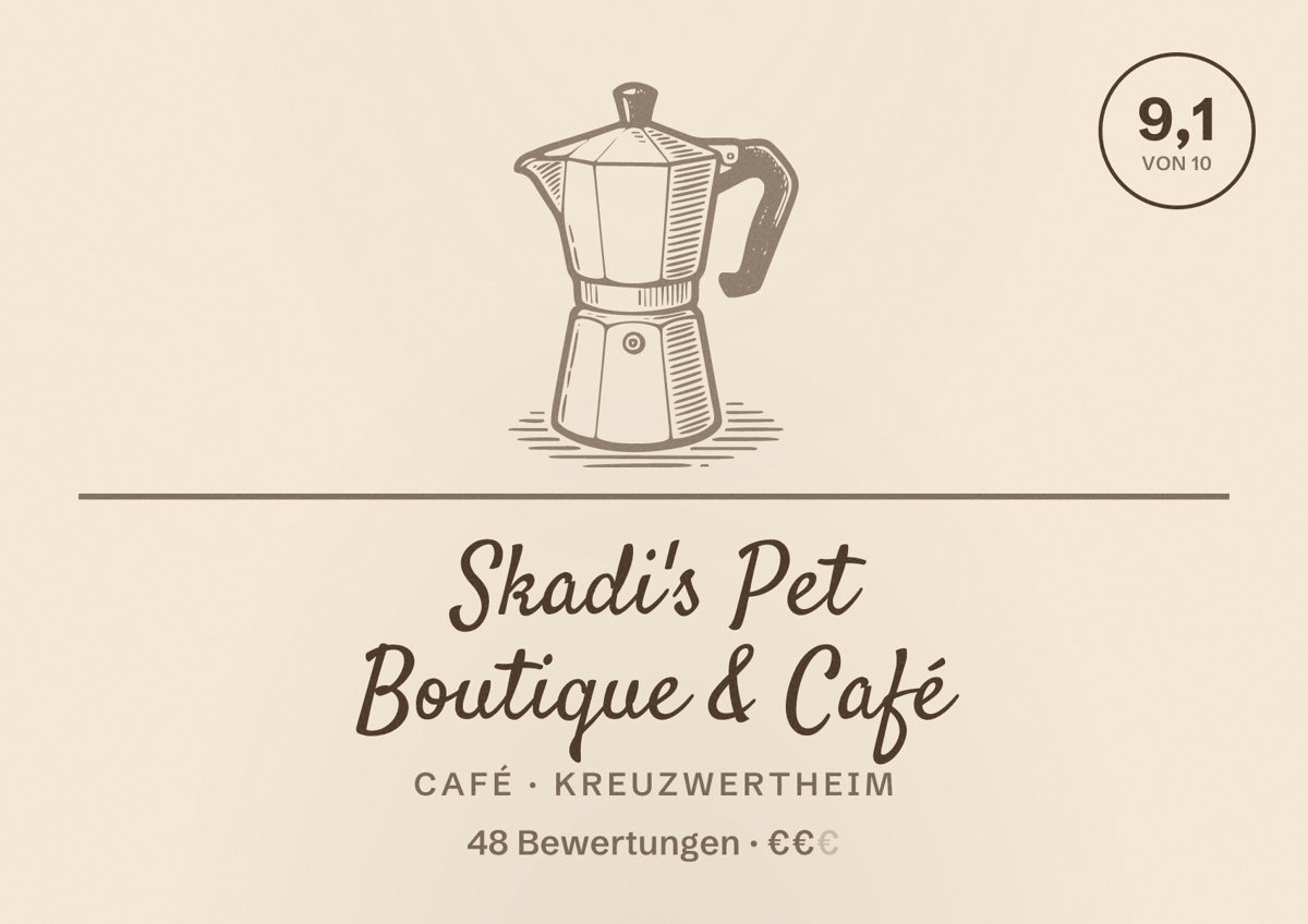 Illustriertes Poster von Skadi's Pet Boutique & Café, Café in Kreuzwertheim: Bewertung 9,1 von 10 aus 48 Bewertungen, Preisniveau €€