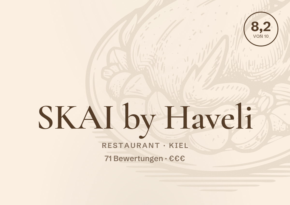Illustriertes Poster von SKAI by Haveli, Restaurant in Kiel: Bewertung 8,2 von 10 aus 71 Bewertungen, Preisniveau €€€
