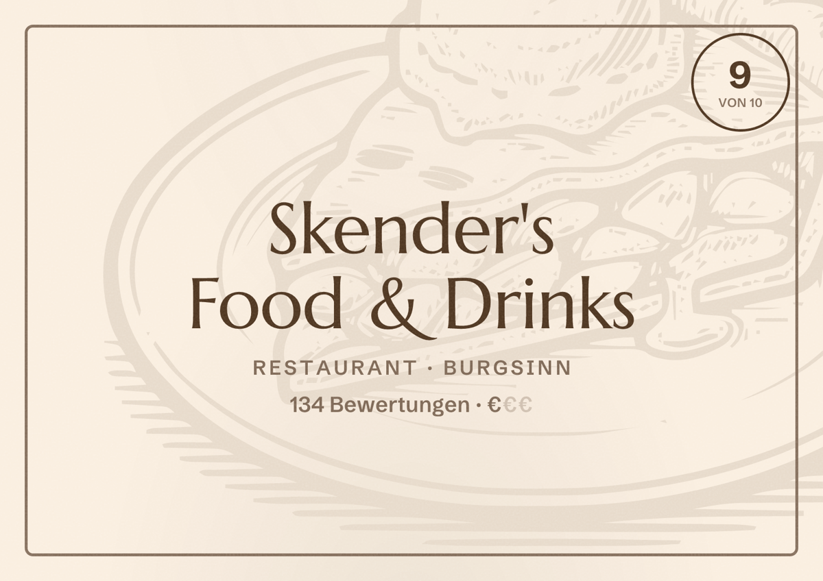 Illustriertes Poster von Skender's Food & Drinks, Restaurant in Burgsinn: Bewertung 9 von 10 aus 134 Bewertungen, Preisniveau €