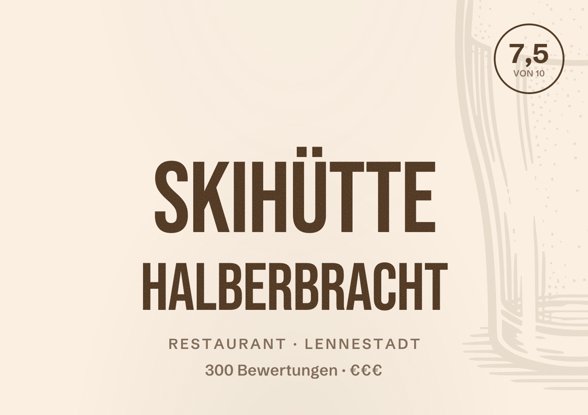 Illustriertes Poster von Skihütte Halberbracht, Restaurant in Lennestadt: Bewertung 7,5 von 10 aus 300 Bewertungen, Preisniveau €€€
