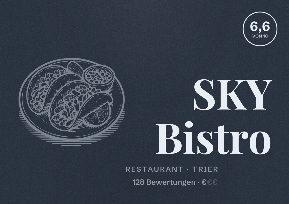 Illustriertes Poster von SKY Bistro, Restaurant in Trier: Bewertung 6,6 von 10 aus 128 Bewertungen, Preisniveau €