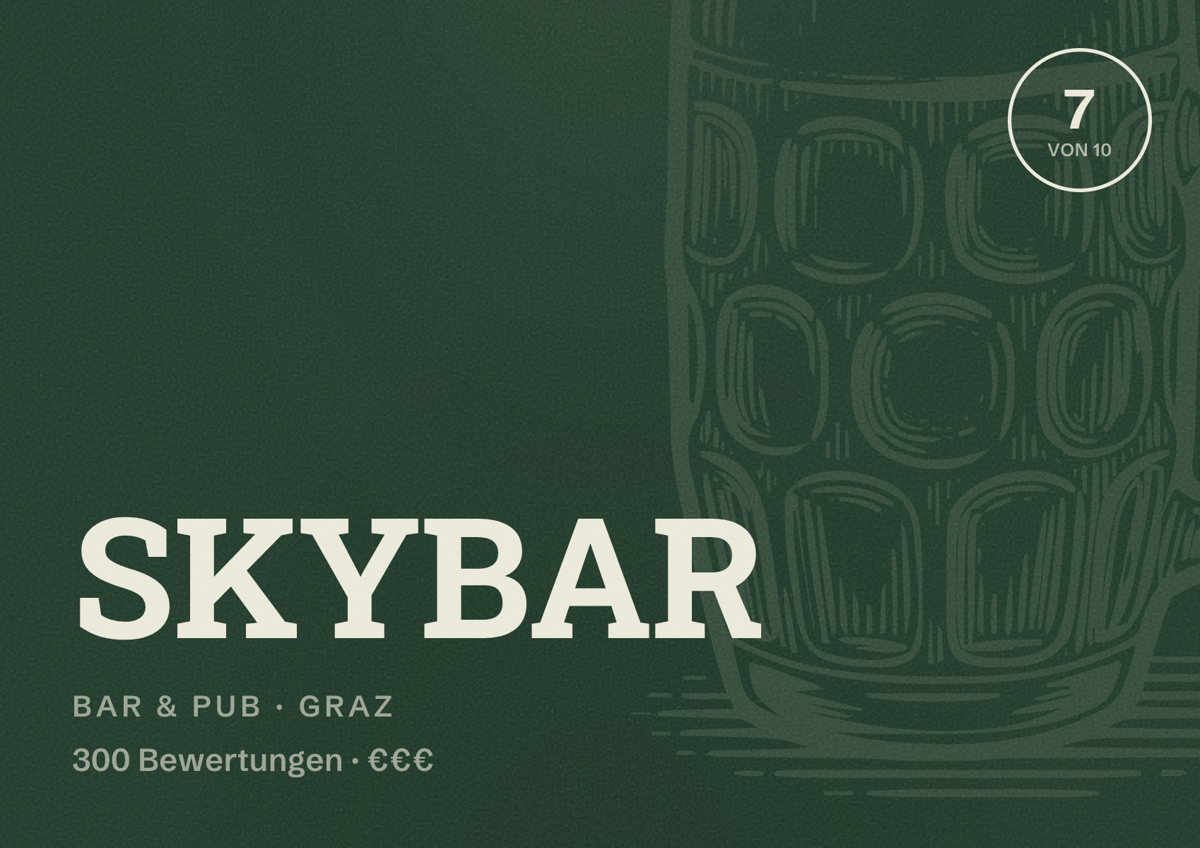 Illustriertes Poster von SKYBAR, Bar & Pub in Graz: Bewertung 7 von 10 aus 300 Bewertungen, Preisniveau €€€