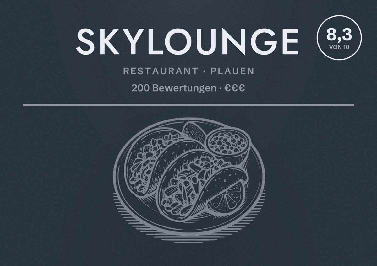 Illustriertes Poster von Skylounge, Restaurant in Plauen: Bewertung 8,3 von 10 aus 200 Bewertungen, Preisniveau €€€