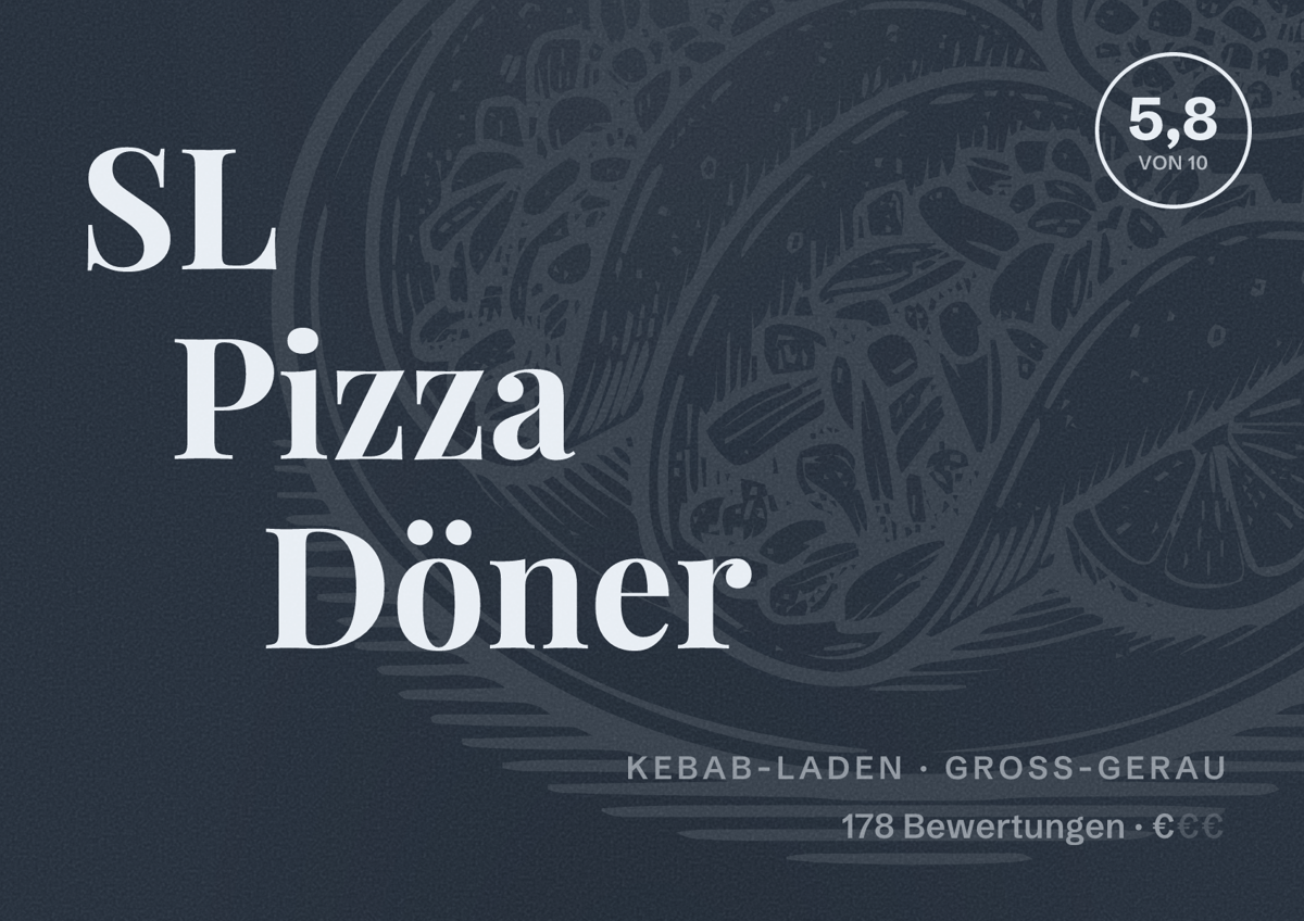 Illustriertes Poster von SL Pizza Döner, Kebab-Laden in Groß-Gerau: Bewertung 5,8 von 10 aus 178 Bewertungen, Preisniveau €