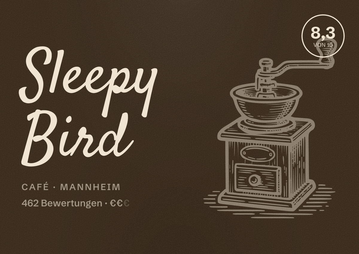 Illustriertes Poster von Sleepy Bird, Café in Mannheim: Bewertung 8,3 von 10 aus 462 Bewertungen, Preisniveau €€