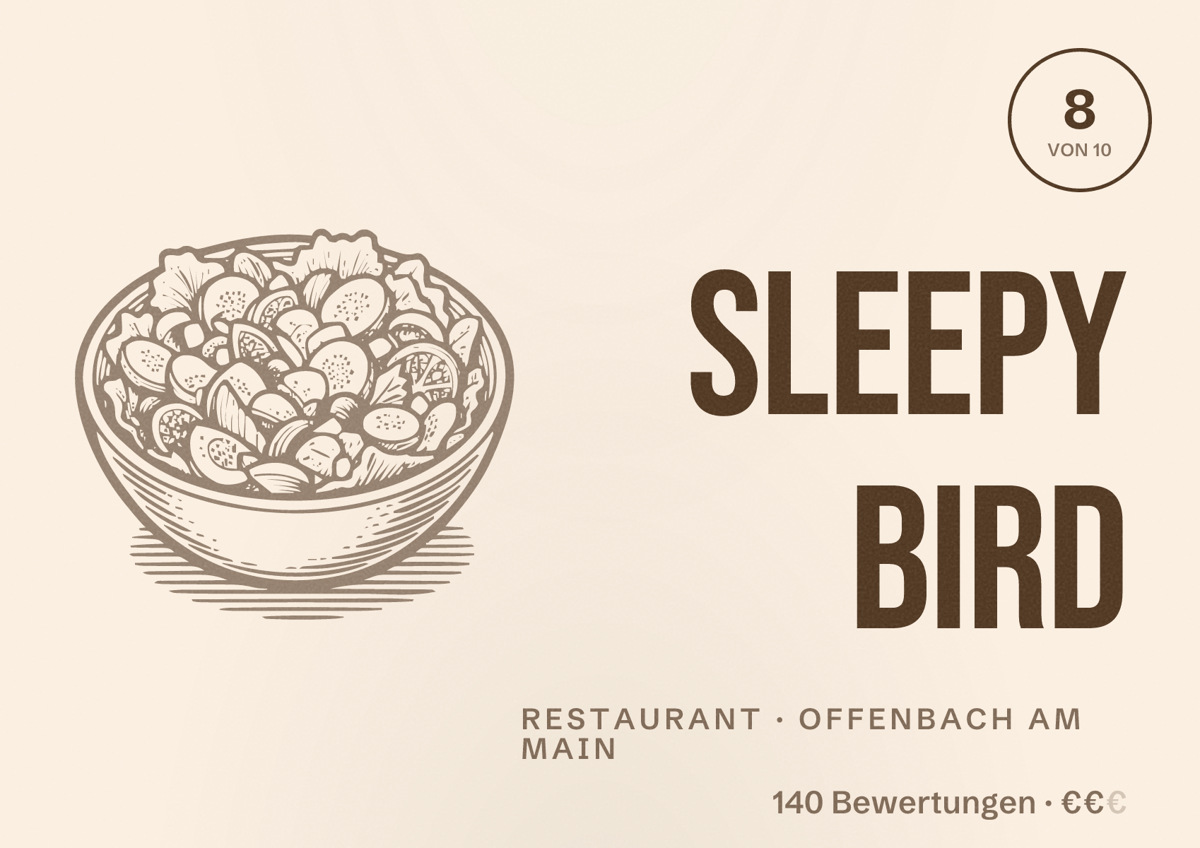 Illustriertes Poster von Sleepy Bird, Restaurant in Offenbach am Main: Bewertung 8 von 10 aus 140 Bewertungen, Preisniveau €€