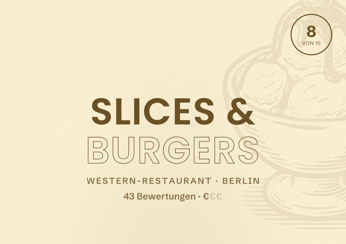 Illustriertes Poster von Slices & Burgers, Western-Restaurant in Berlin: Bewertung 8,0 von 10 aus 43 Bewertungen, Preisniveau €