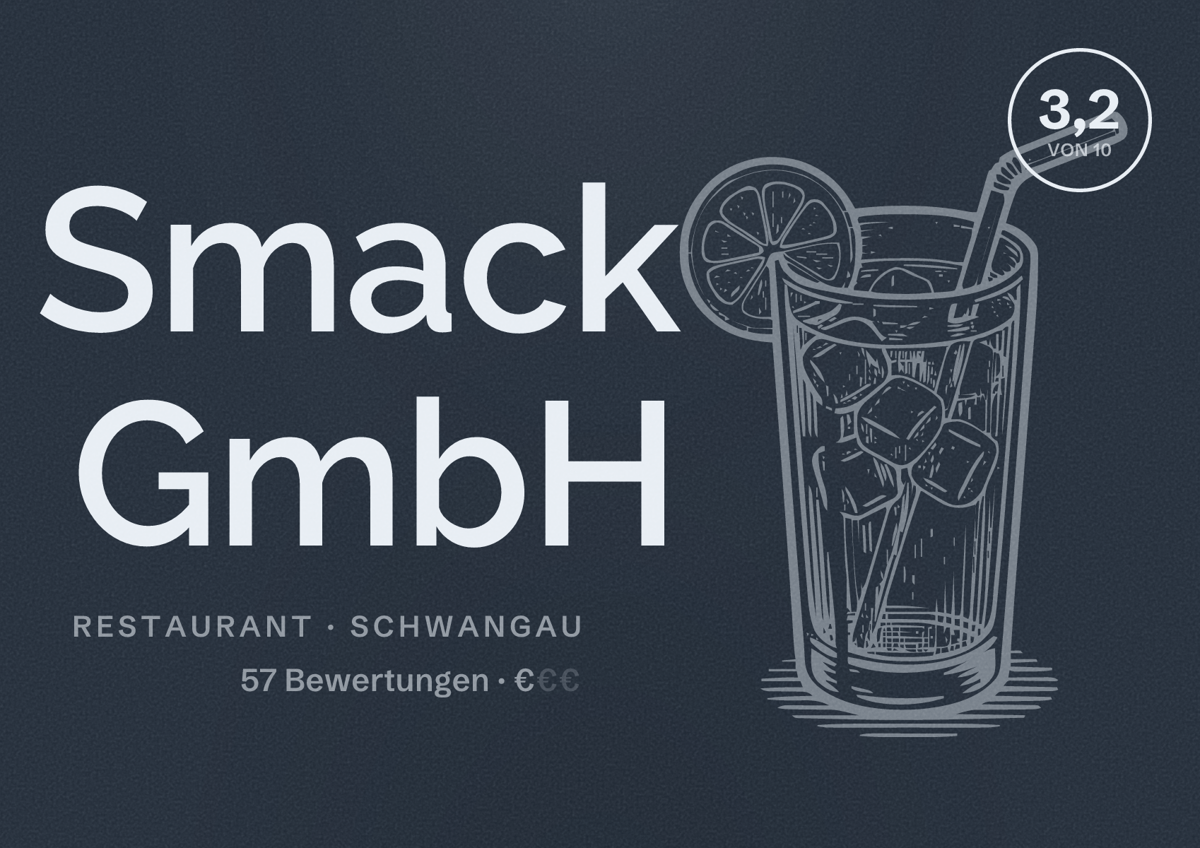 Illustriertes Poster von Smack GmbH, Restaurant in Schwangau: Bewertung 3,2 von 10 aus 57 Bewertungen, Preisniveau €